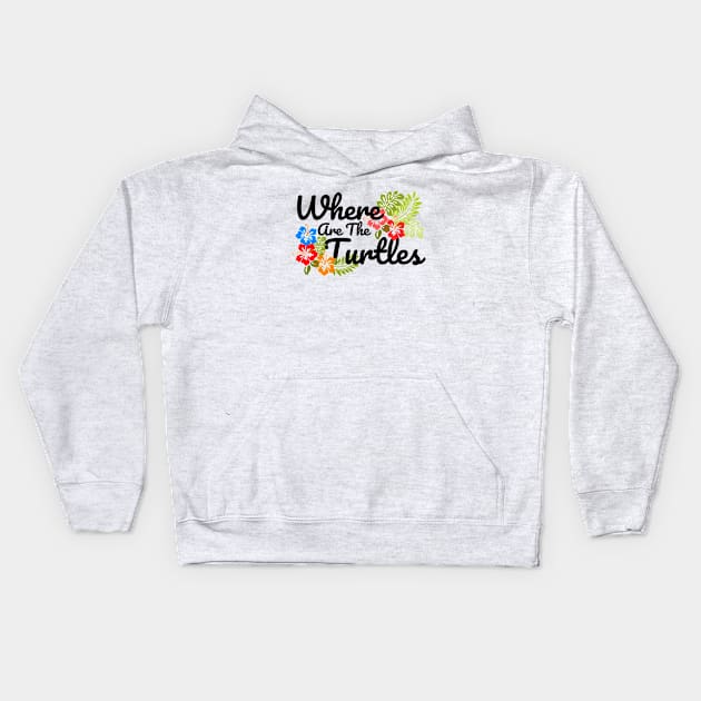 The Office Where Are The Turtles Black Text Kids Hoodie by felixbunny